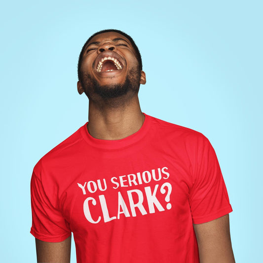 You serious, Clark?🤣🍗 Get this... - Donkey Tees