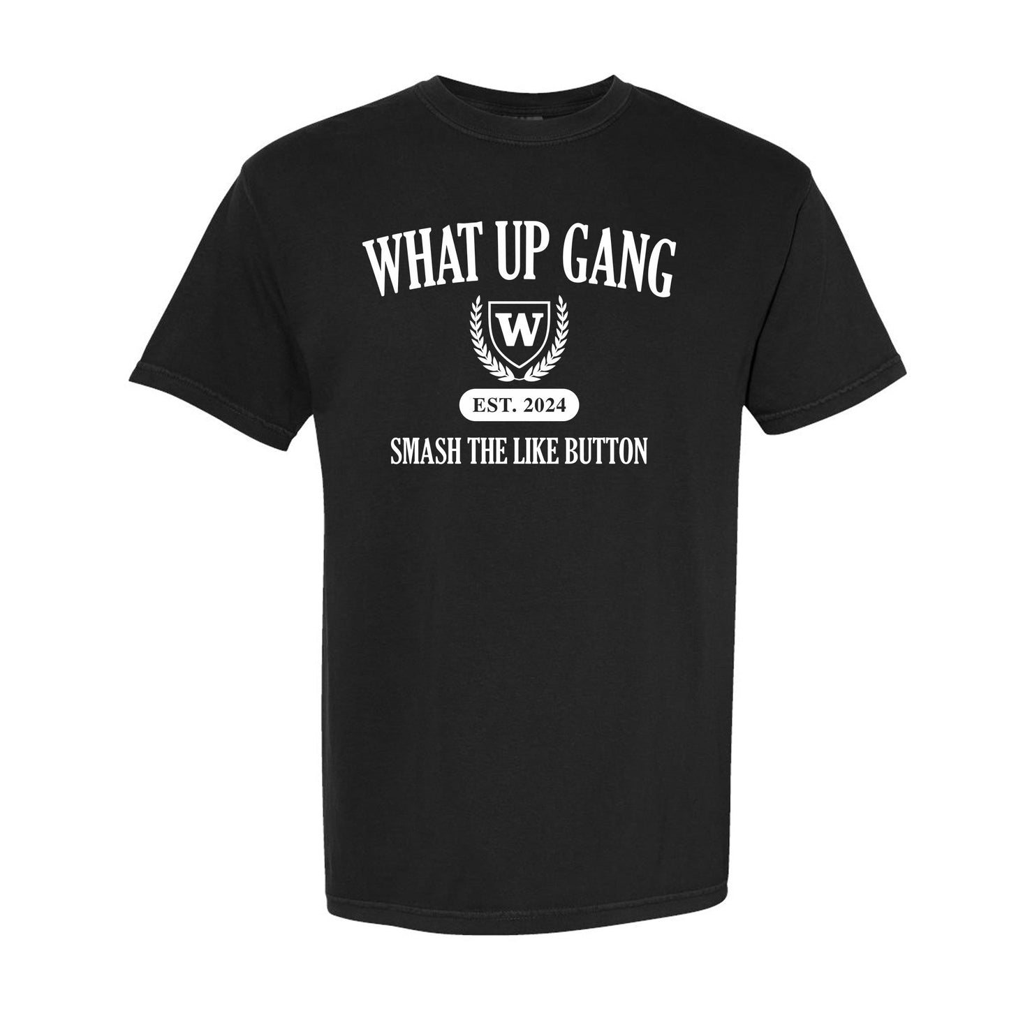 What Up Gang - UNIVERSITY - Comfort Colors Shirt