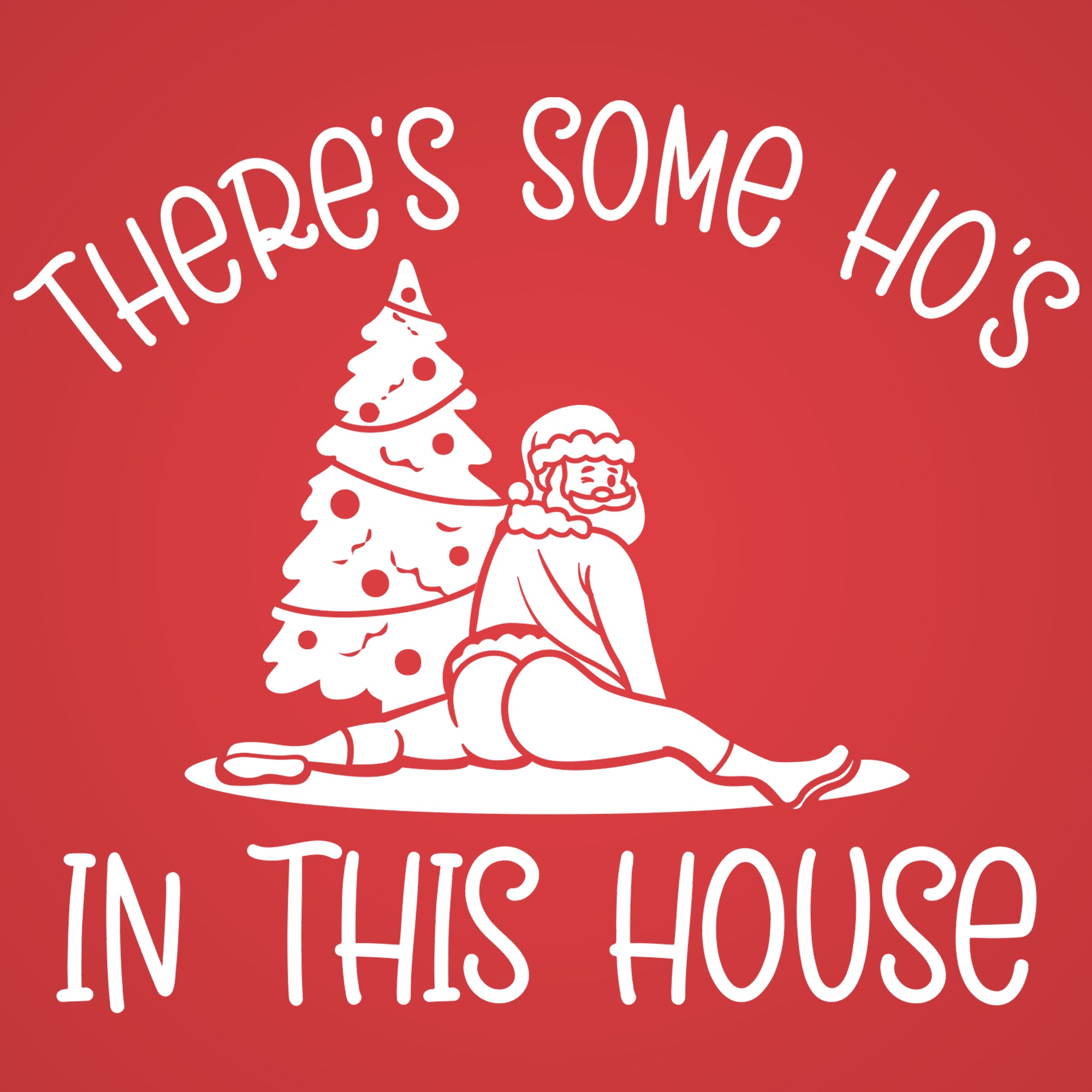 There's Some Hos In This House Tshirt - Donkey Tees