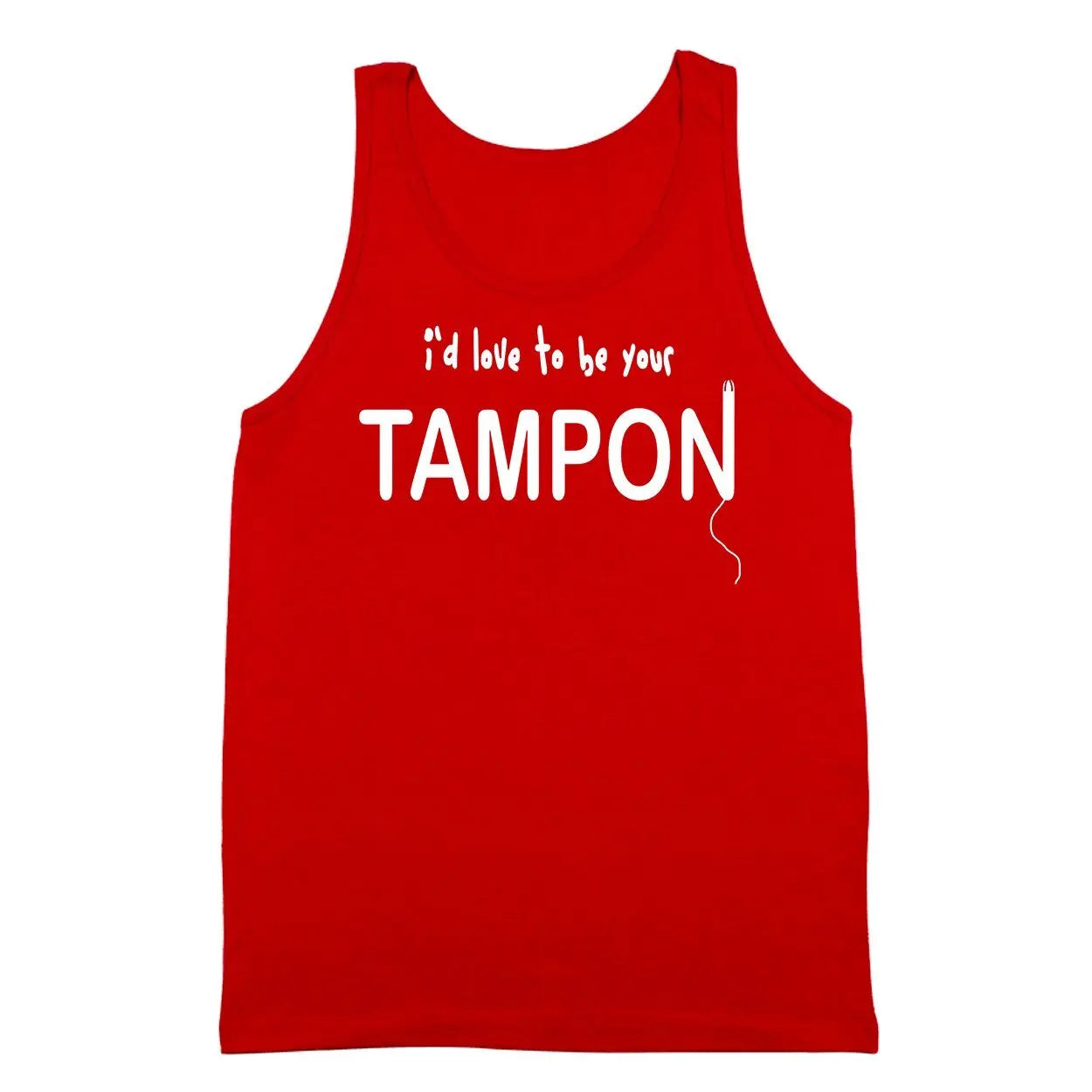I'd Love To Be Your Tampon Tshirt - Donkey Tees