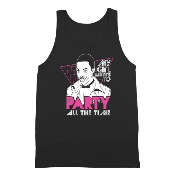 My Girl Wants To Party All The Time Tshirt - Donkey Tees