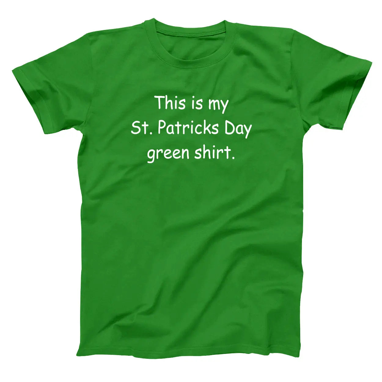 My St. Patricks Day Green Shirt Tshirt - Donkey Tees