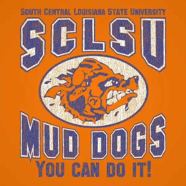SCLSU You Can Do It Mud Dogs Tshirt - Donkey Tees