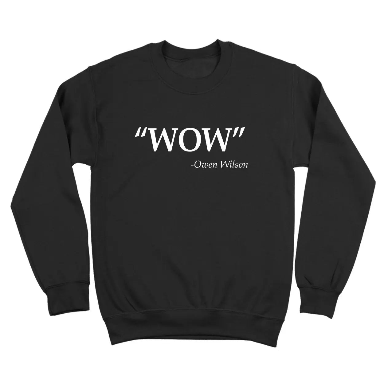 Wow Owen Wilson Quote Tshirt - Donkey Tees