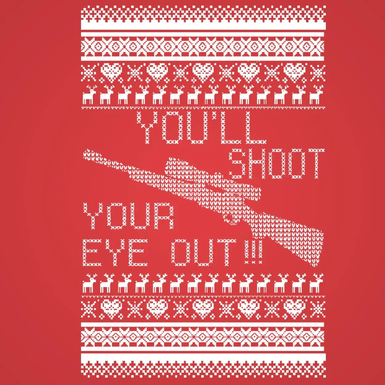 You'll Shoot Your Eye Out Christmas Tshirt - Donkey Tees