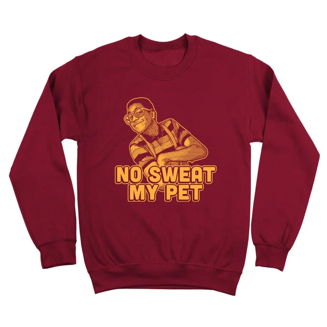 No Sweat My Pet Urkel - Donkey Tees T-shirt