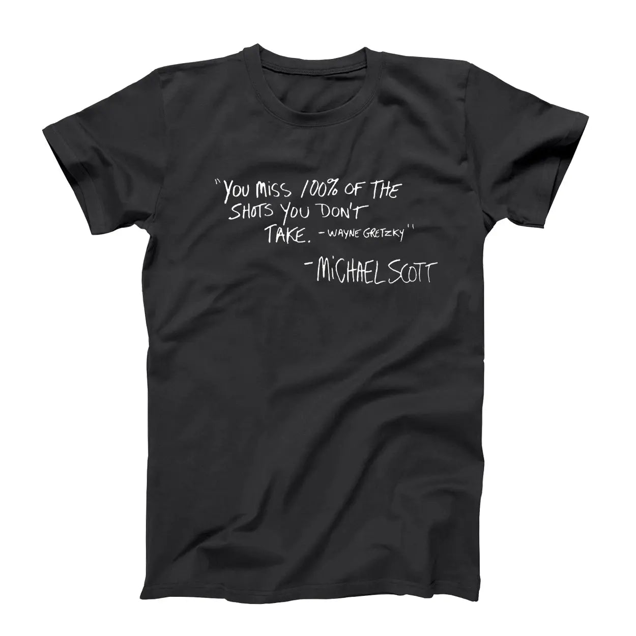 100% Of The Shots You Don't Take Tshirt - Donkey Tees