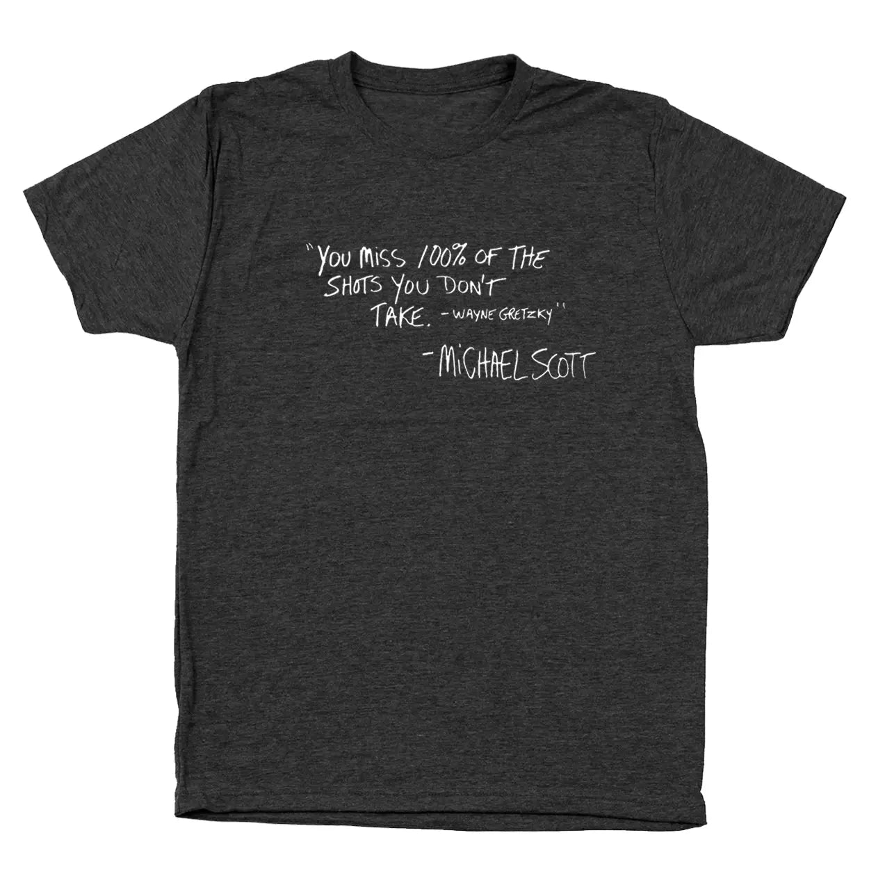 100% Of The Shots You Don't Take Tshirt - Donkey Tees