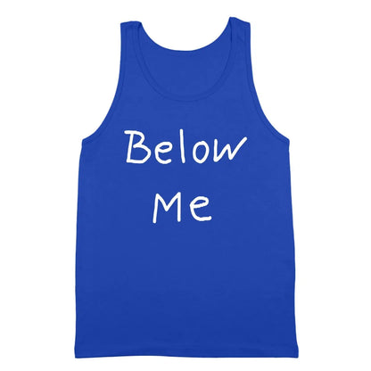 Below Me Tshirt - Donkey Tees