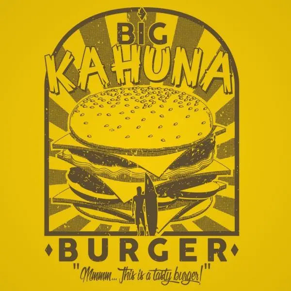 Big Kahuna Burger Tshirt - Donkey Tees