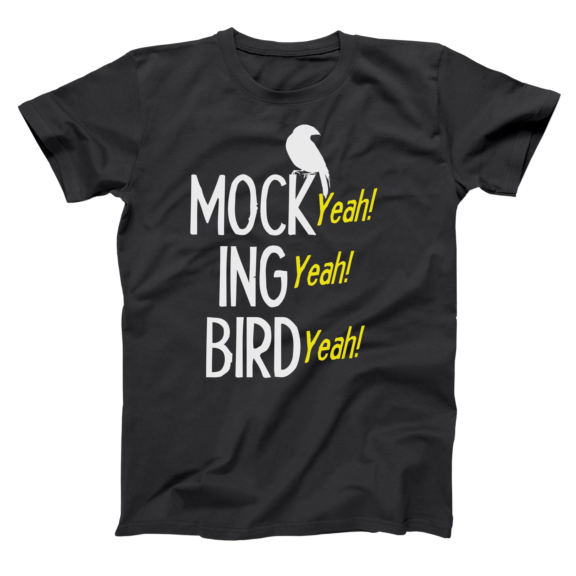 Mocking Bird Yeah Tshirt - Donkey Tees