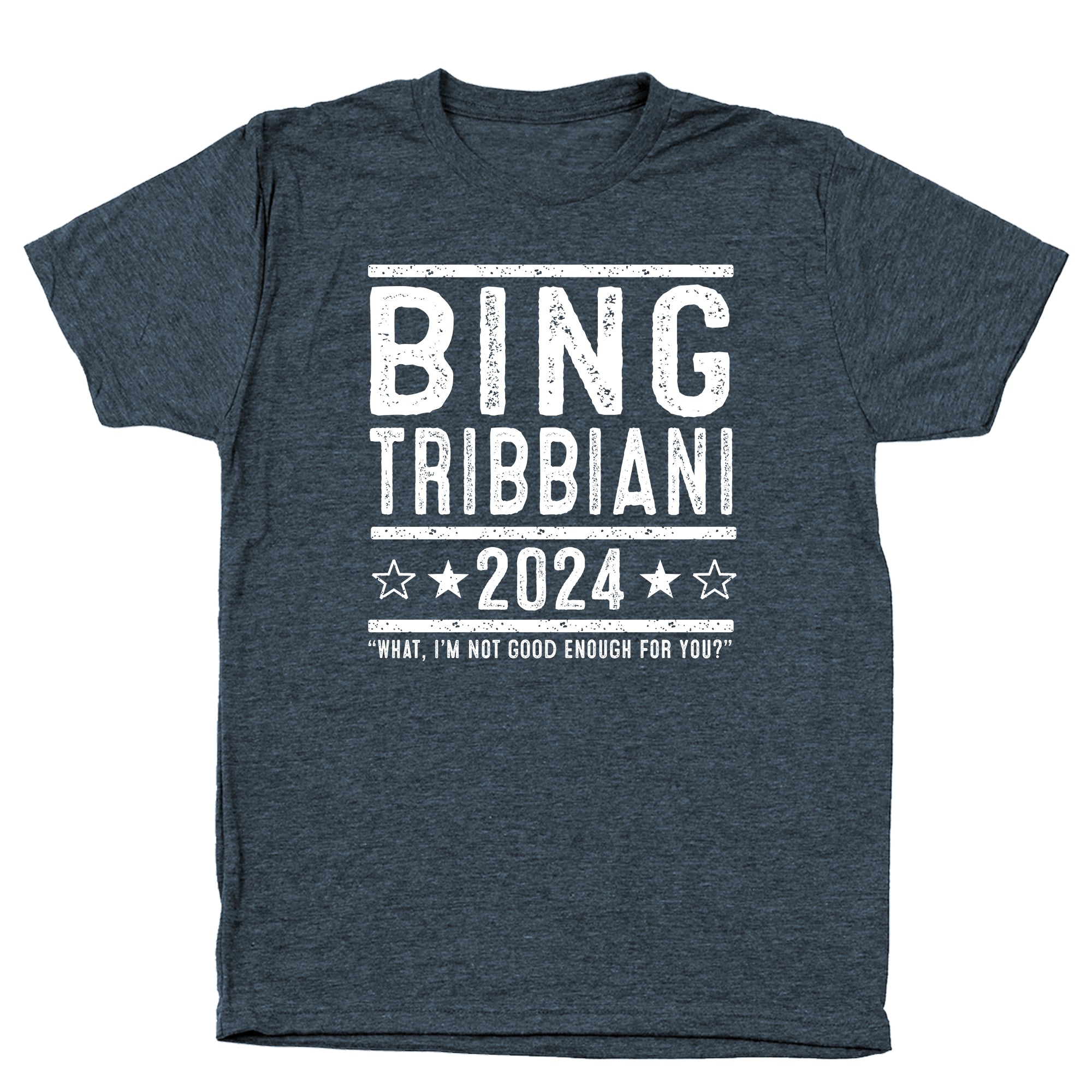Bing Tribbiani 2024 Election Tshirt - Donkey Tees