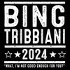 Bing Tribbiani 2024 Election