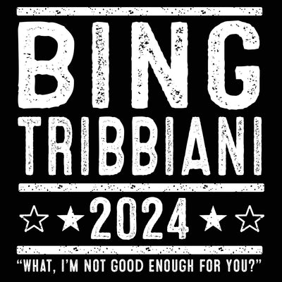 Bing Tribbiani 2024 Election