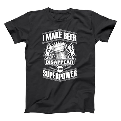 I Make Beer Disappear Tshirt - Donkey Tees