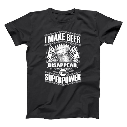 I Make Beer Disappear Tshirt - Donkey Tees