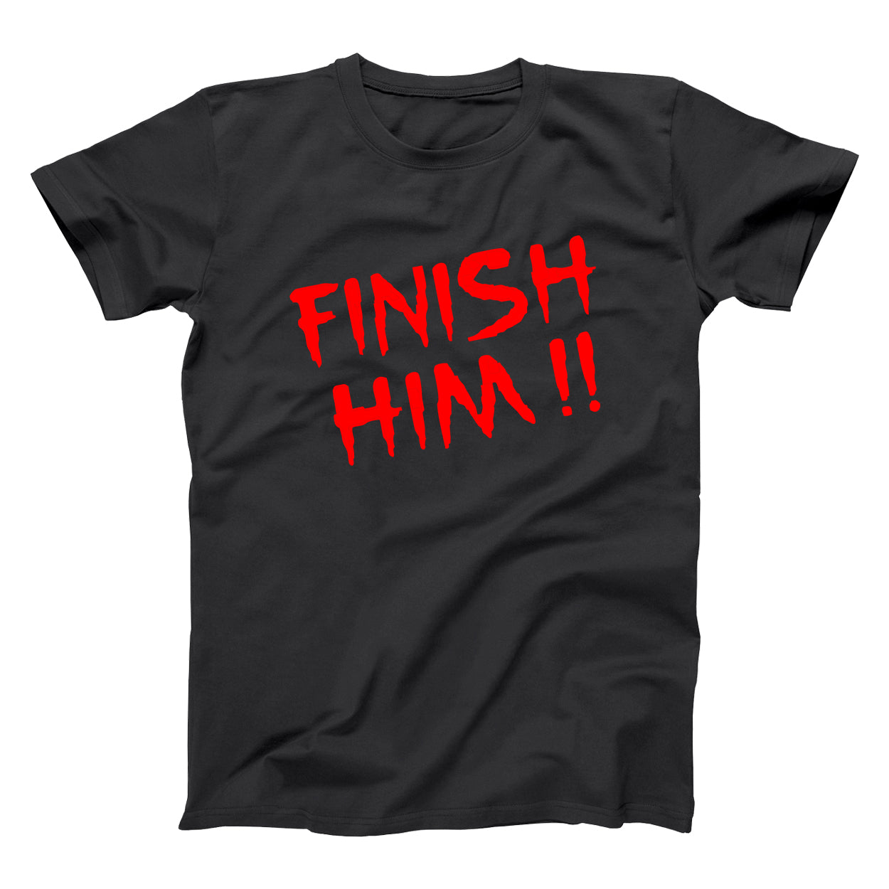 Finish Him Tshirt - Donkey Tees
