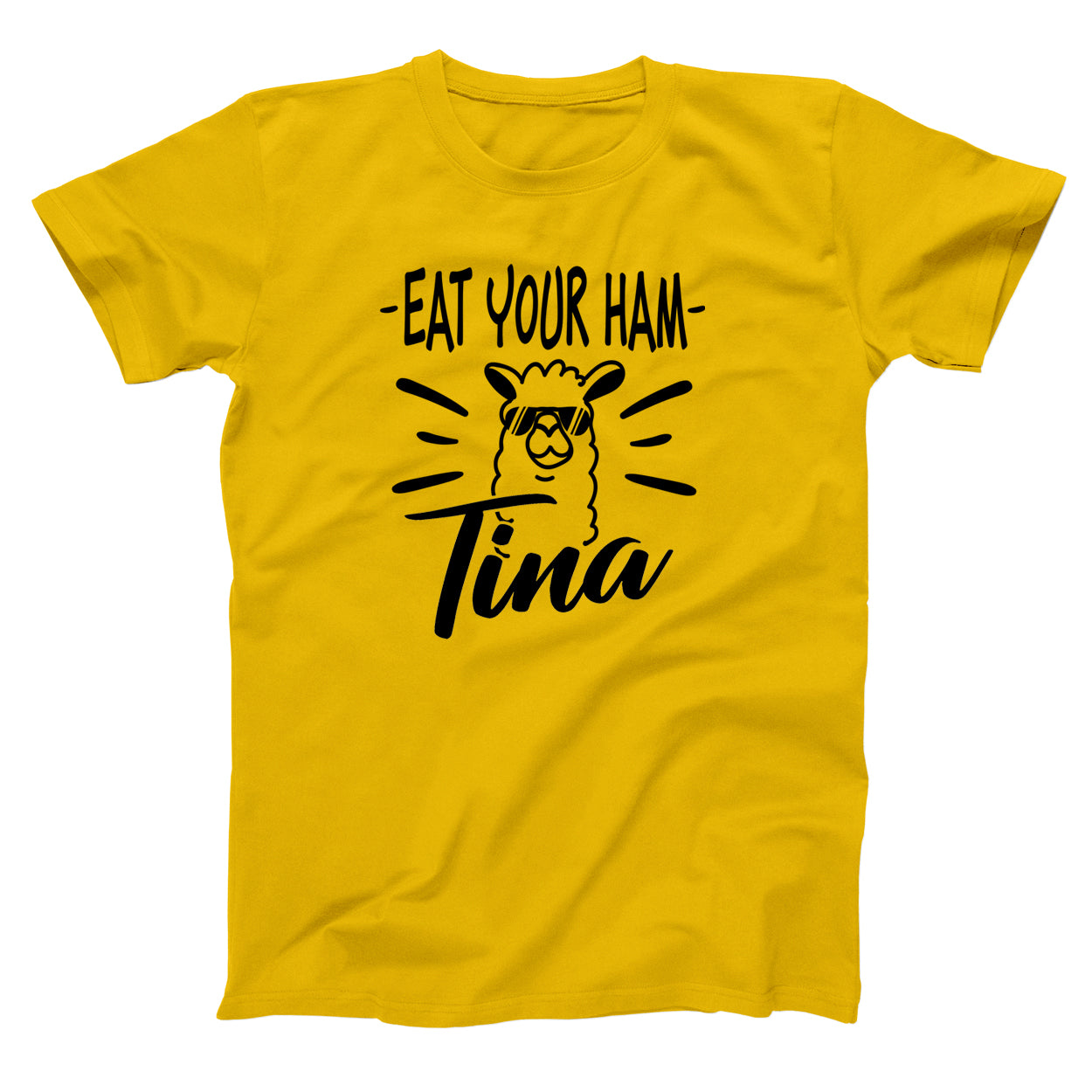 Tina Eat Your Ham Tshirt - Donkey Tees