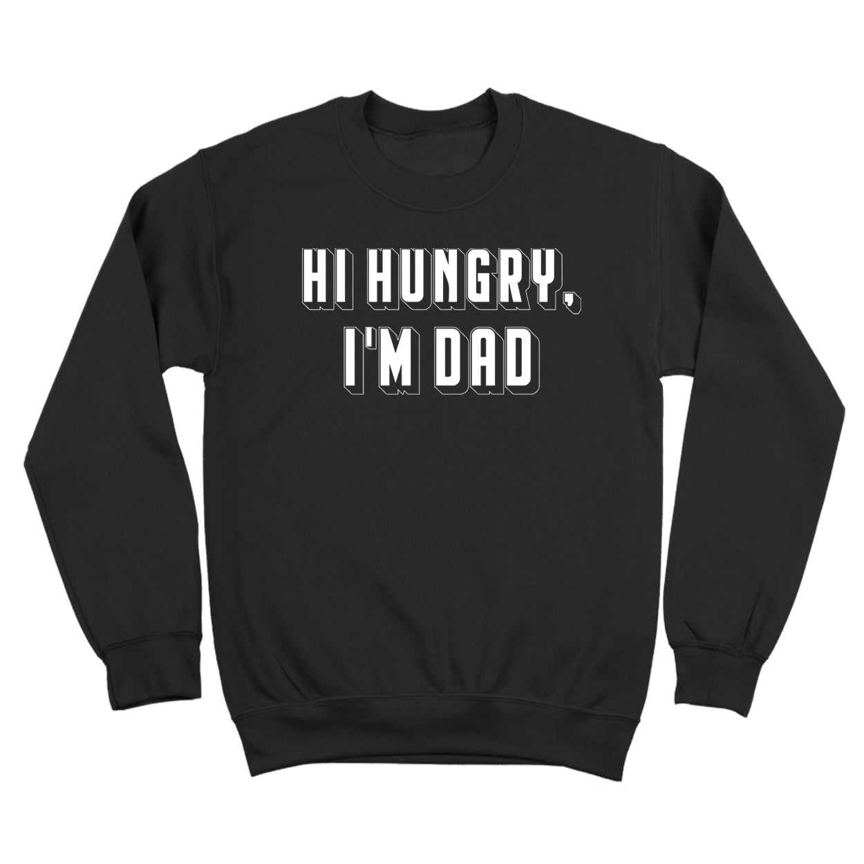 Hi Hungry I'm Dad Tshirt - Donkey Tees