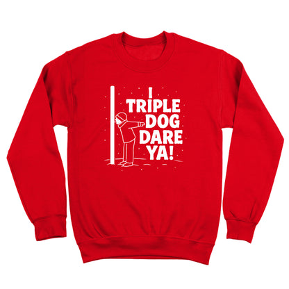 I Triple Dog Dare Ya