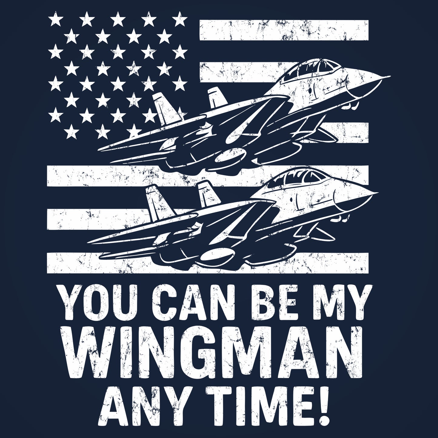 You Can Be My Wingman