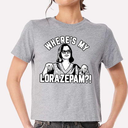 Where's My Lorazepam ?