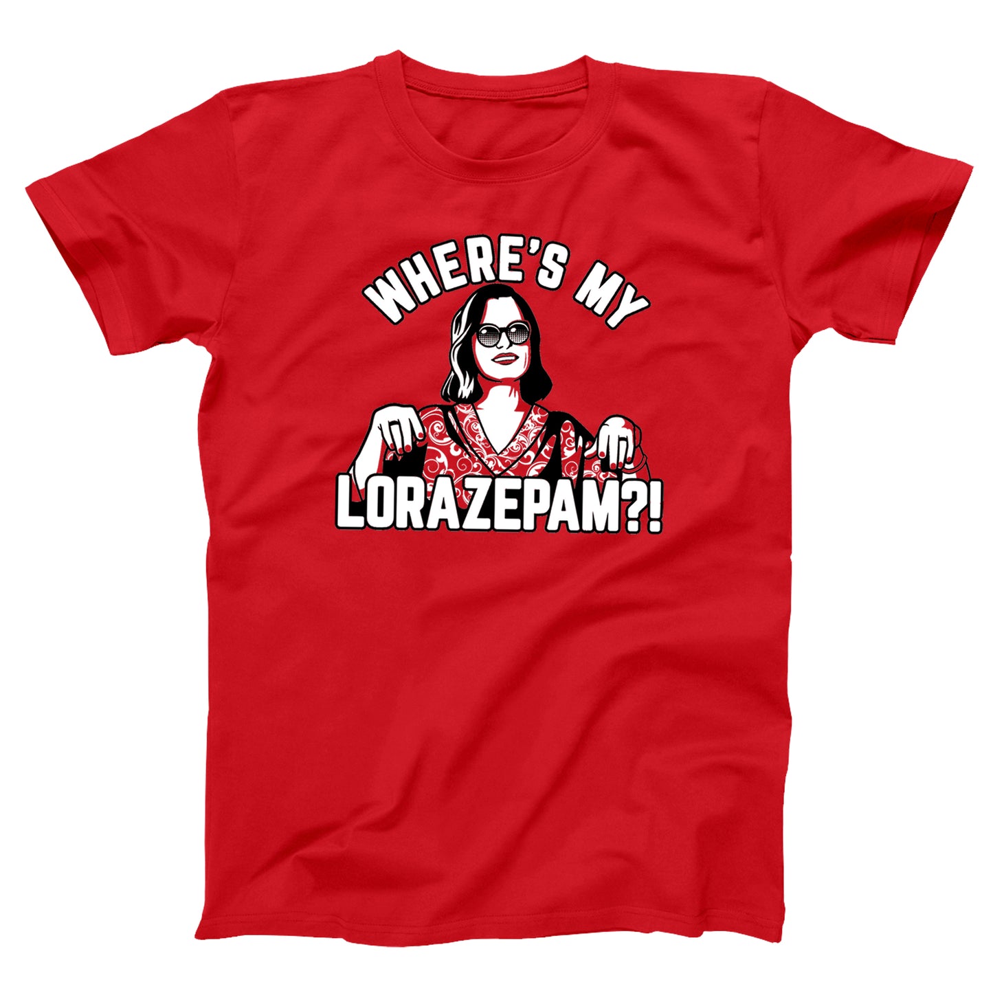 Where's My Lorazepam ?