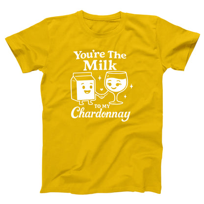 You're The Milk To My Chardonnay