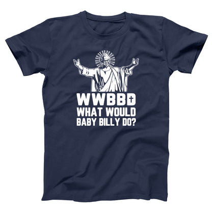 What Would Baby Billy Do WWBBD