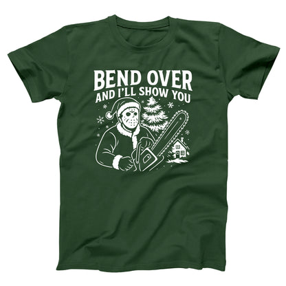 Bend Over And I'll Show You