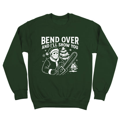 Bend Over And I'll Show You