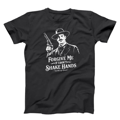 Forgive Me If I Don't Shake Hands