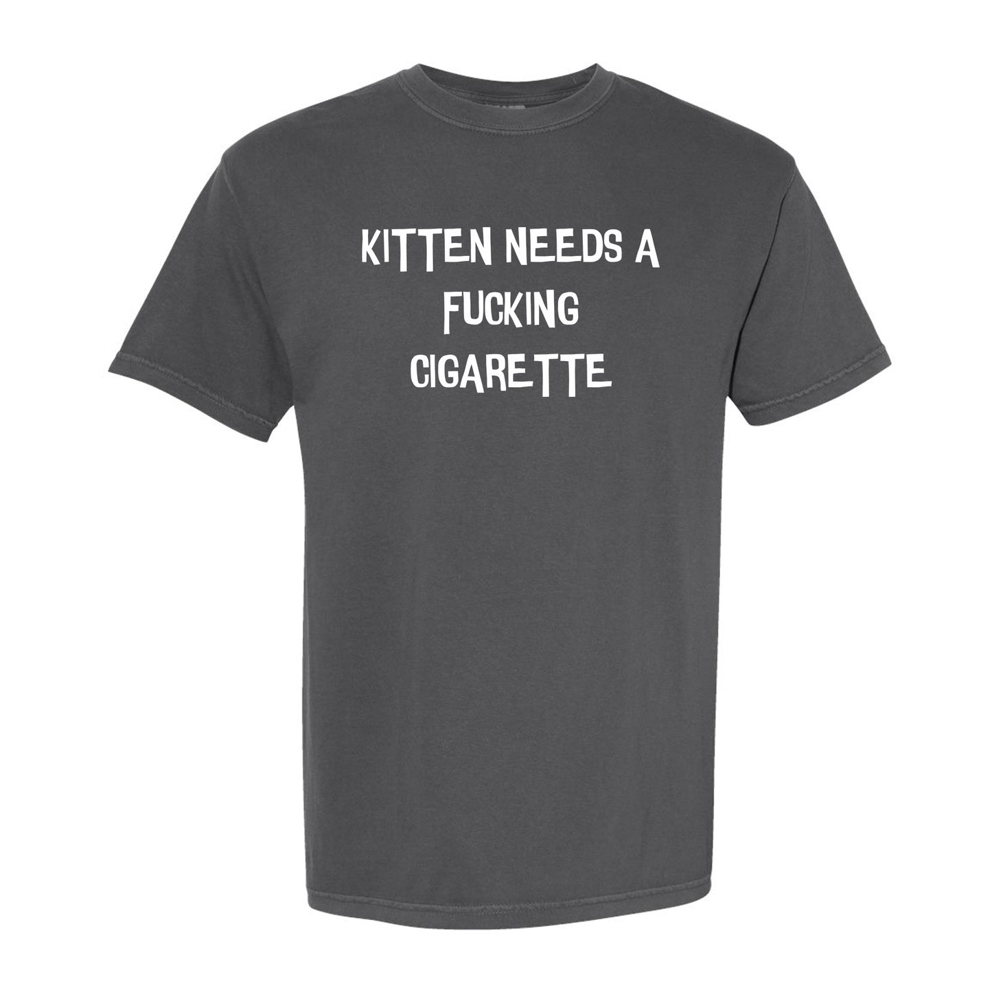 Kitten Needs A Fucking Cigarette