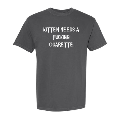 Kitten Needs A Fucking Cigarette