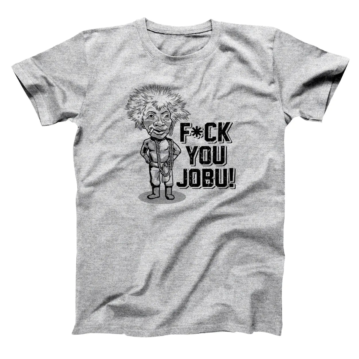 F You Jobu Tshirt - Donkey Tees