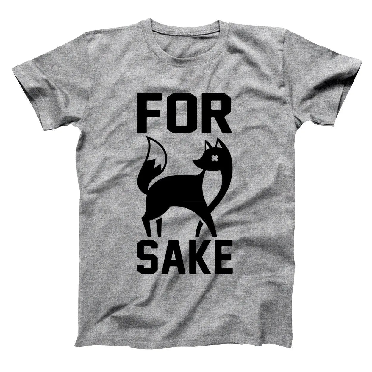 For Fox Sake Tshirt - Donkey Tees