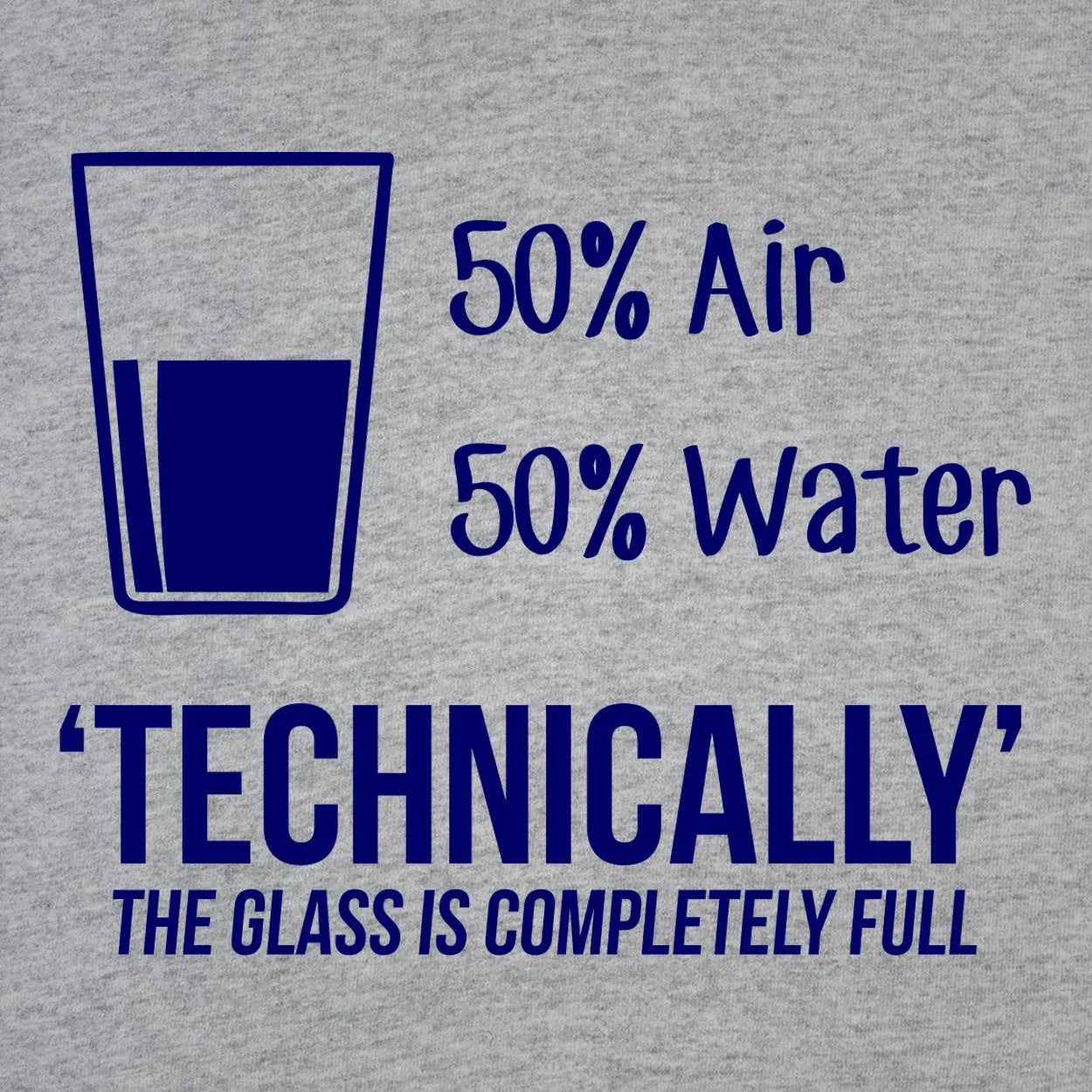 Glass Is Always Full Tshirt - Donkey Tees