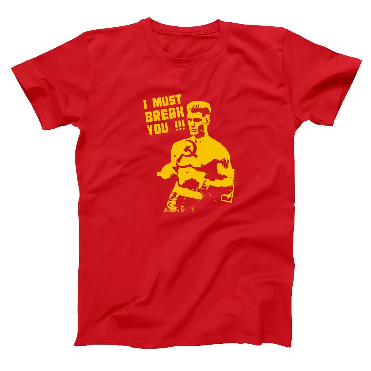 I Must Break You Tshirt - Donkey Tees