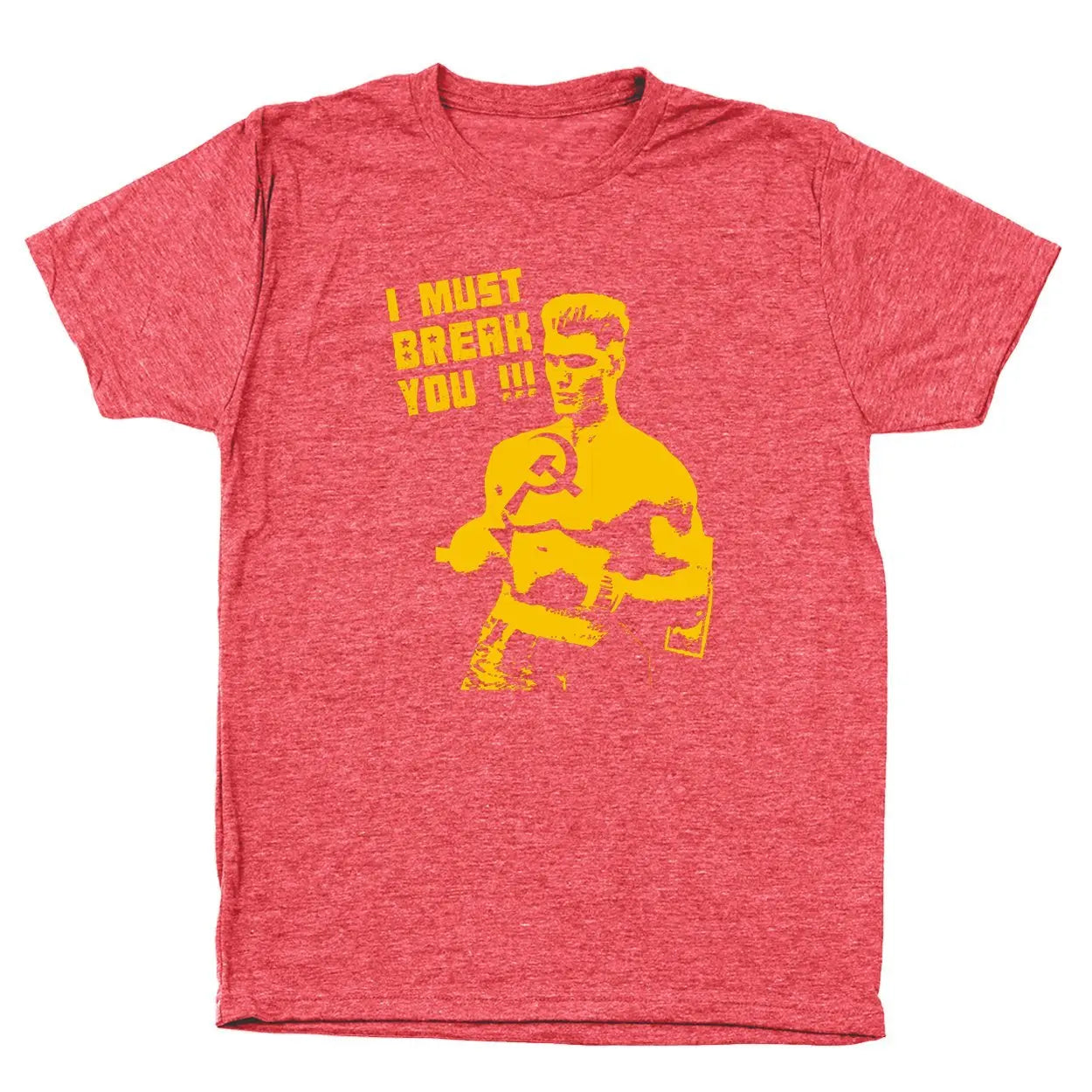 I Must Break You Tshirt - Donkey Tees