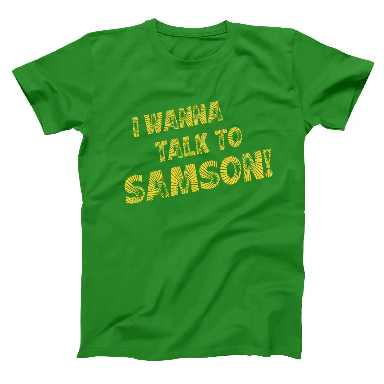 I Wanna Talk To Samson Tshirt - Donkey Tees