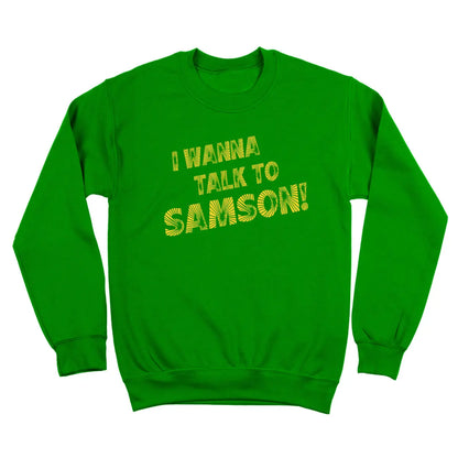I Wanna Talk To Samson Tshirt - Donkey Tees