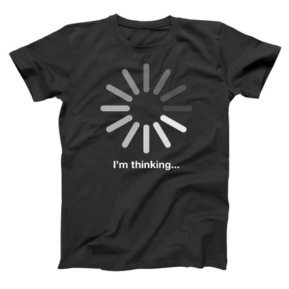 I'm Thinking Tshirt - Donkey Tees