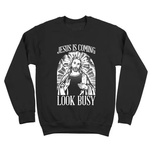Jesus Is Coming Look Busy Tshirt - Donkey Tees