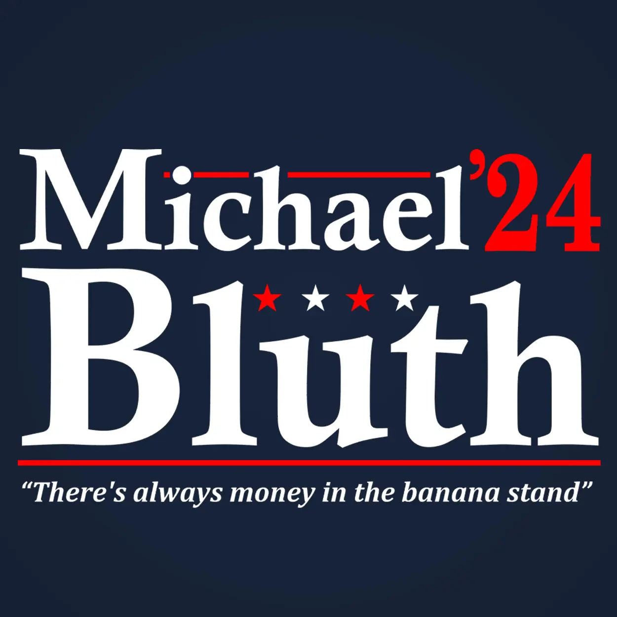 Michael Bluth 2024 Election Tshirt - Donkey Tees
