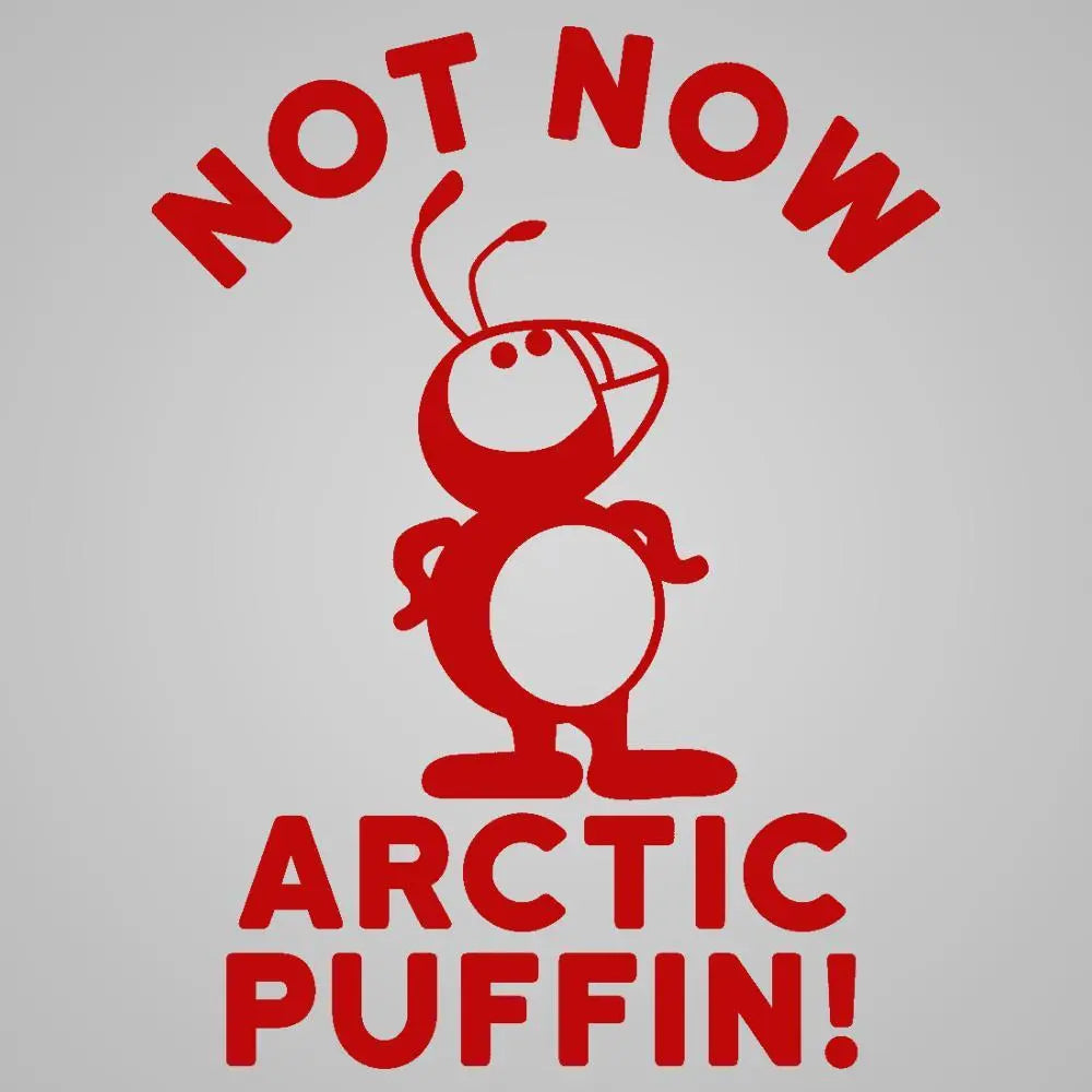 Not Now Arctic Puffin Tshirt - Donkey Tees