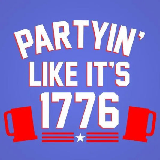 Partying Like Its 1776