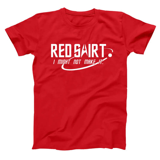 Red Shirt Might Not Make It Tshirt - Donkey Tees
