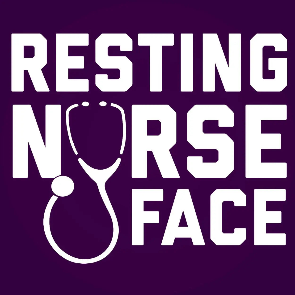 Resting Nurse Face Tshirt - Donkey Tees