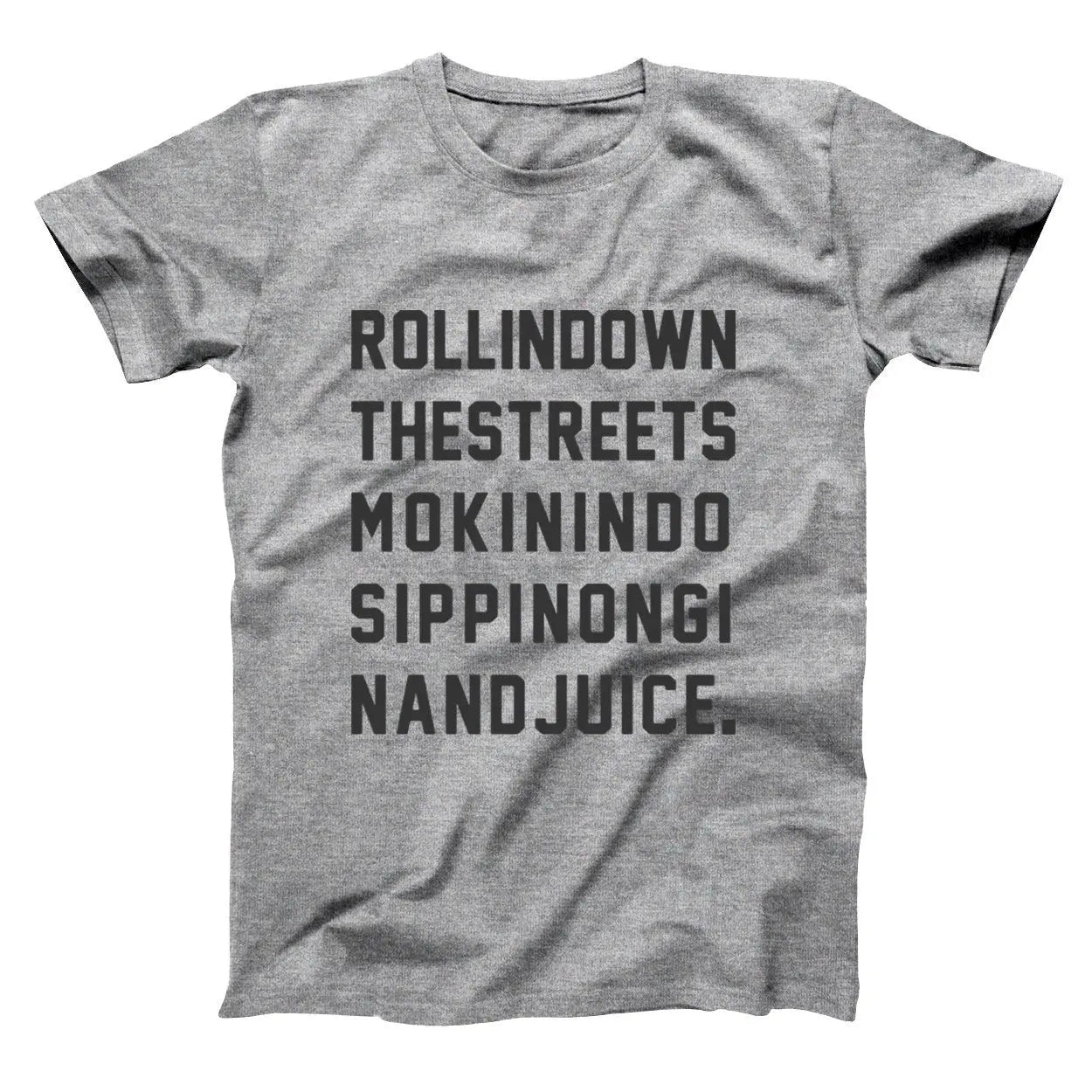 Rolling Down The Streets Tshirt - Donkey Tees