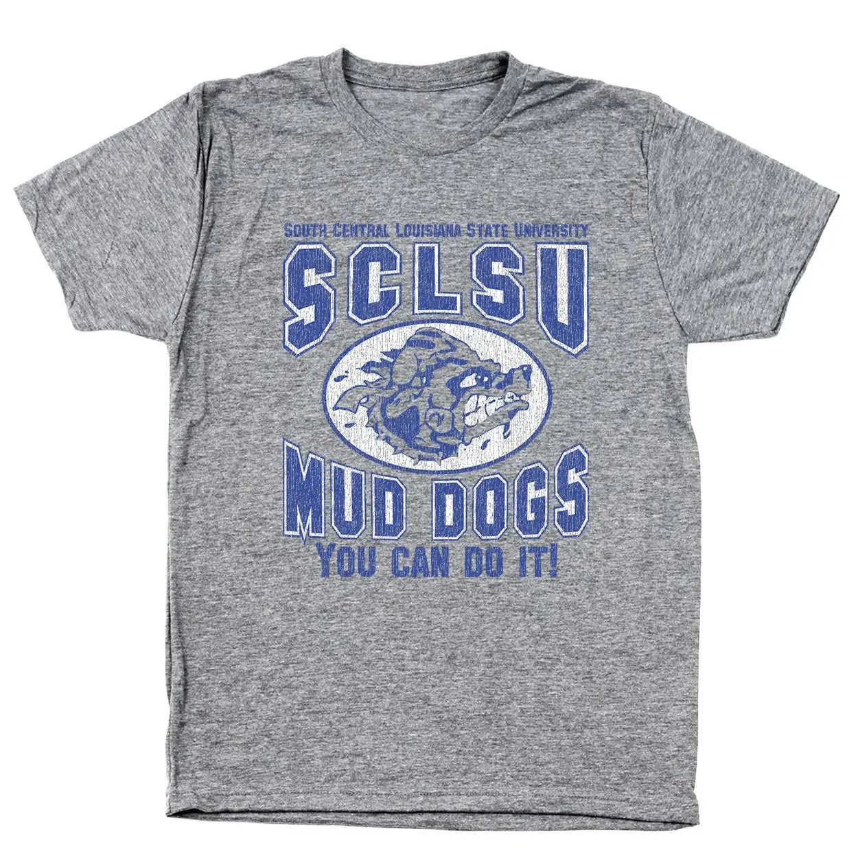 SCLSU You Can Do It Mud Dogs Tshirt - Donkey Tees